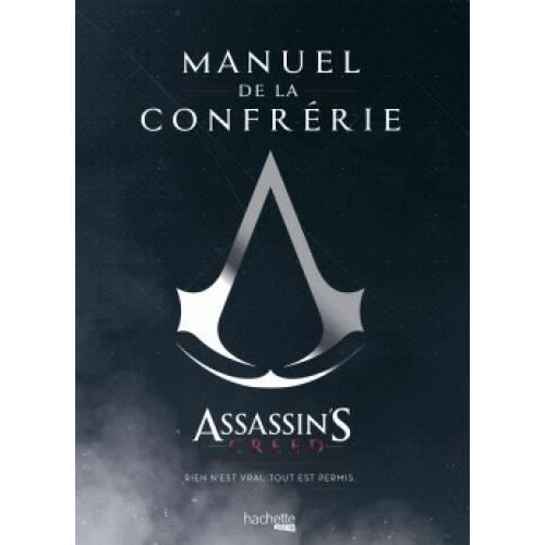Manuel de la Confrérie - Assassin's Creed - Ubisoft - 100 exercices - 192 pages