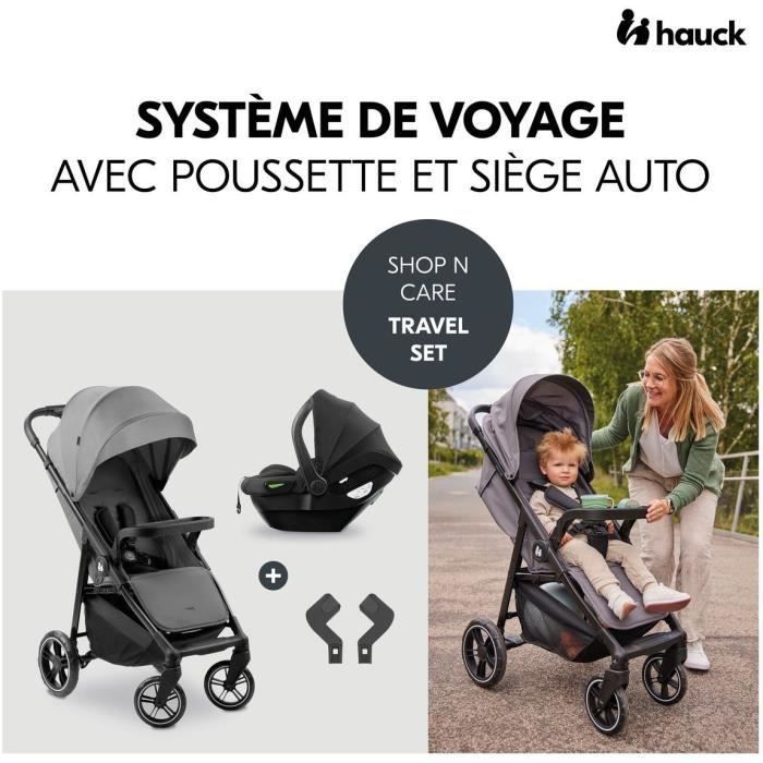 HAUK - Ensemble de voyage 2-en-1 Shop N Care - Poussette + Siège auto + adaptateurs - 4 roues - Gris