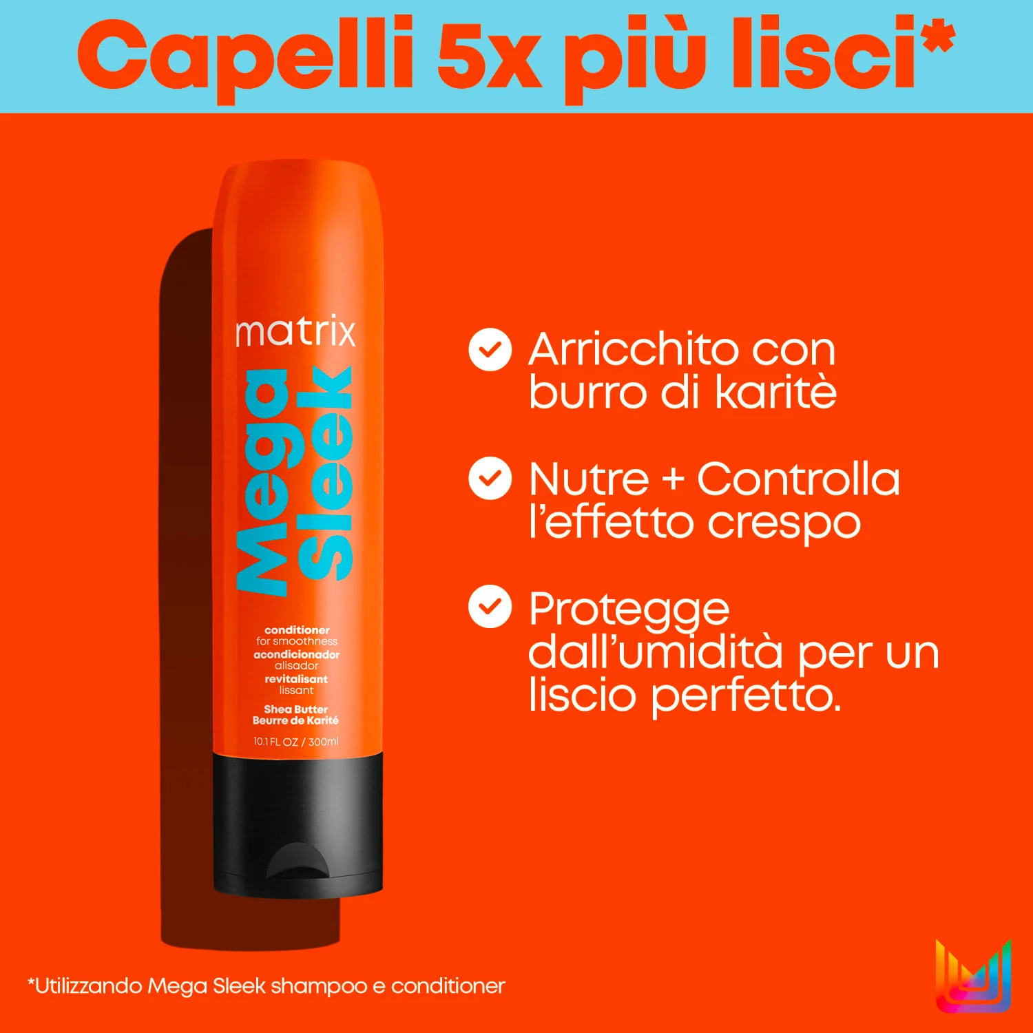 Total Results Mega Sleek Conditioner - Balsamo Lisciante Capelli, Balsamo Disciplinante/Anticrespo Capelli
