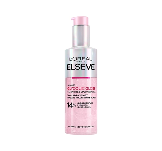 L'Oréal Paris Elseve Glycolic Gloss serum bez spłukiwania do włosów matowych i szorstkich 150 ml