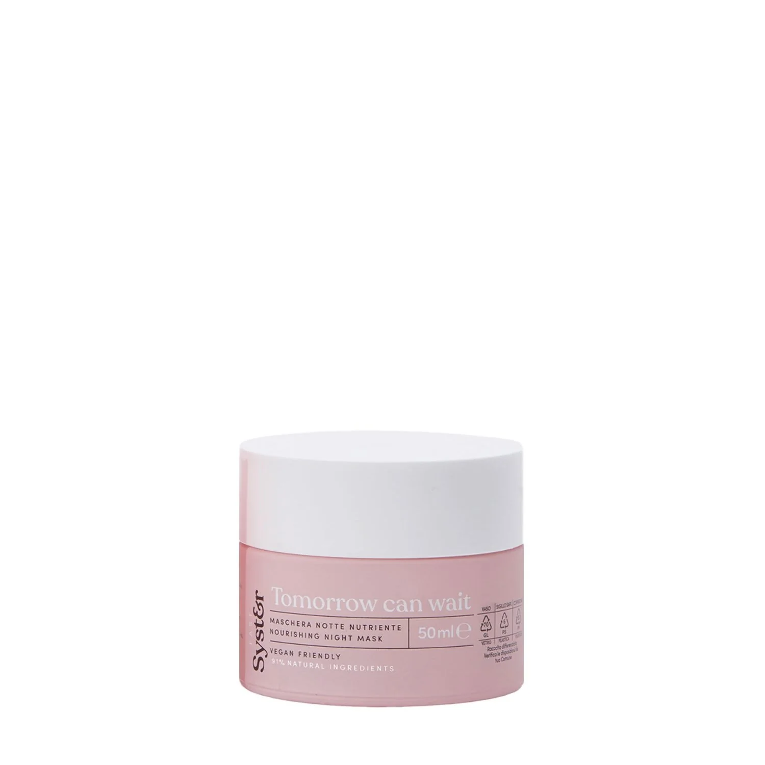Syster Fast Tomorrow Can Wait - Maschera Idratante viso, Tratt.viso notte illuminante, Tratt.viso notte nutriente