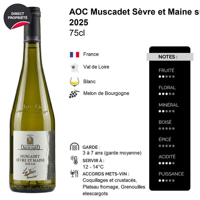 Vignoble Drouard Muscadet Sèvre et Maine sur lie Noë 