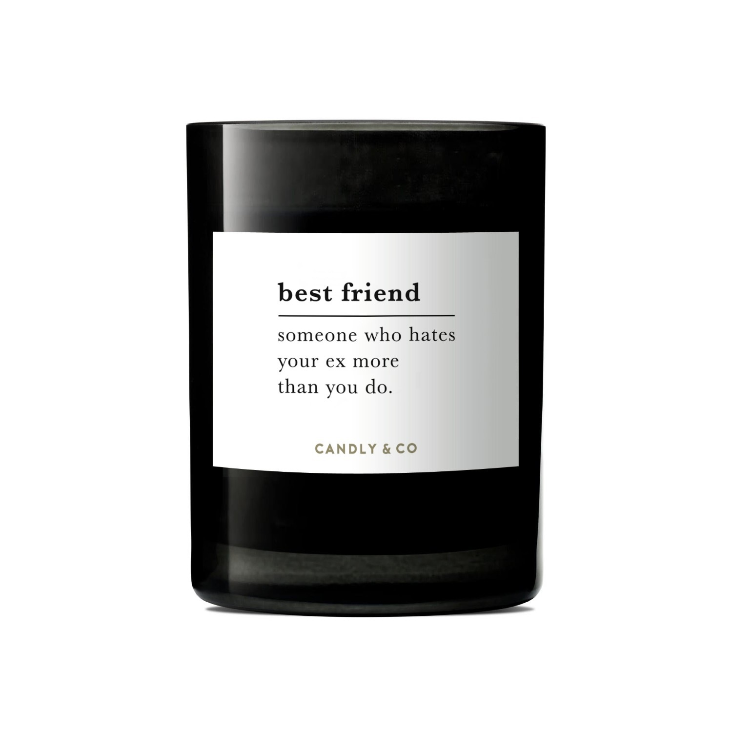 Candly&Co Bougie No.4 BEST FRIEND Someone who hates your ex more than you do.