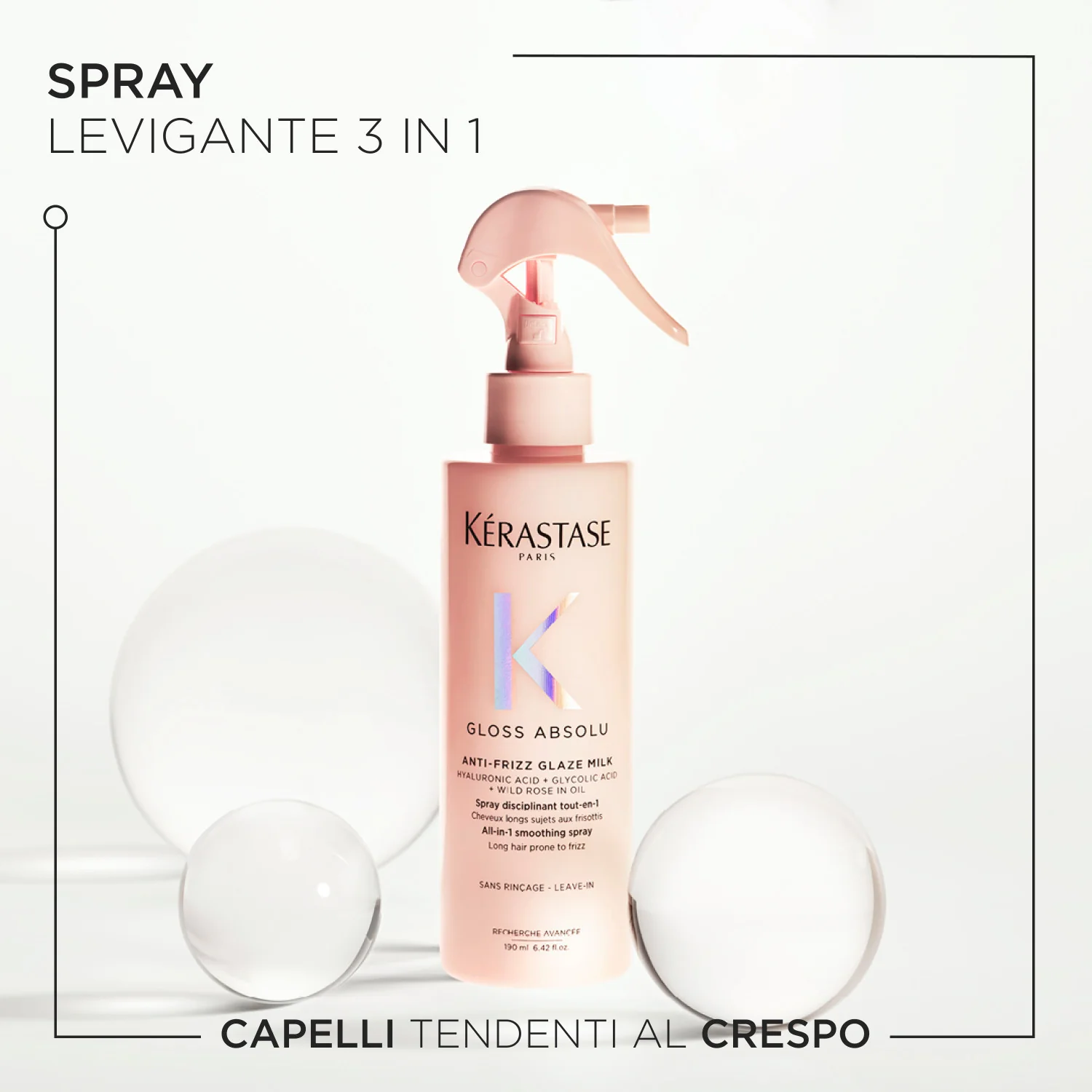 Gloss Absolu Anti-Frizz Glaze Milk - Spray Capelli Styling & Finish