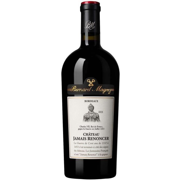 Château Jamais Renoncer 2021 Bordeaux - Vino rosso bordolese