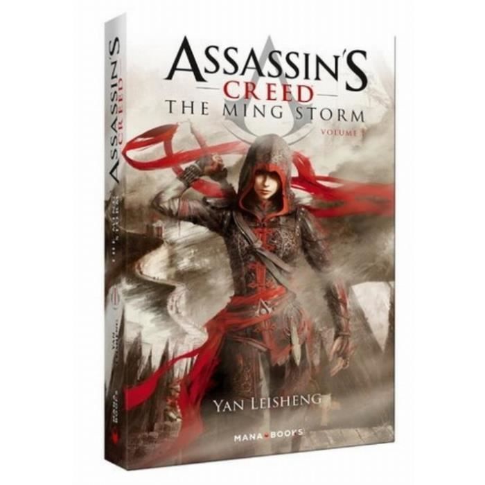 Roman - Assassin's Creed - Tome 1 : The Ming Storm - Action-aventure - Infiltration - Chine, XVIe siècle