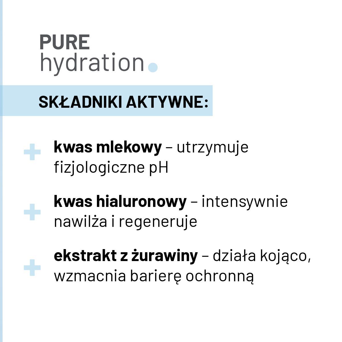 Tasoitus PURE HYDRATION