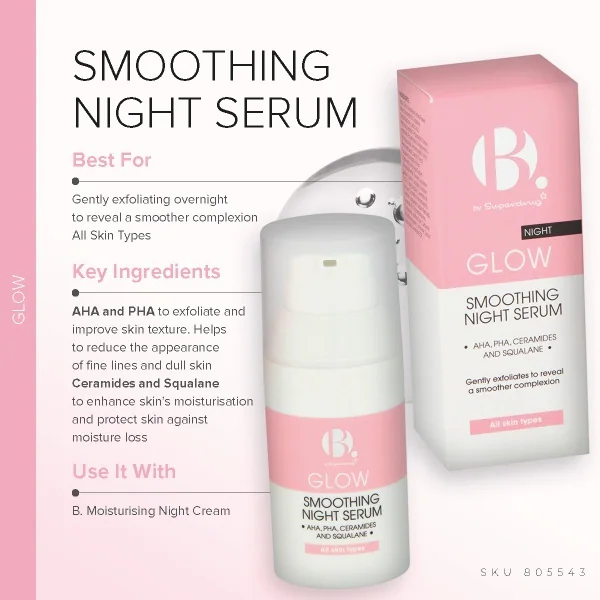 B. Glättendes Serum über Nacht 30 ml