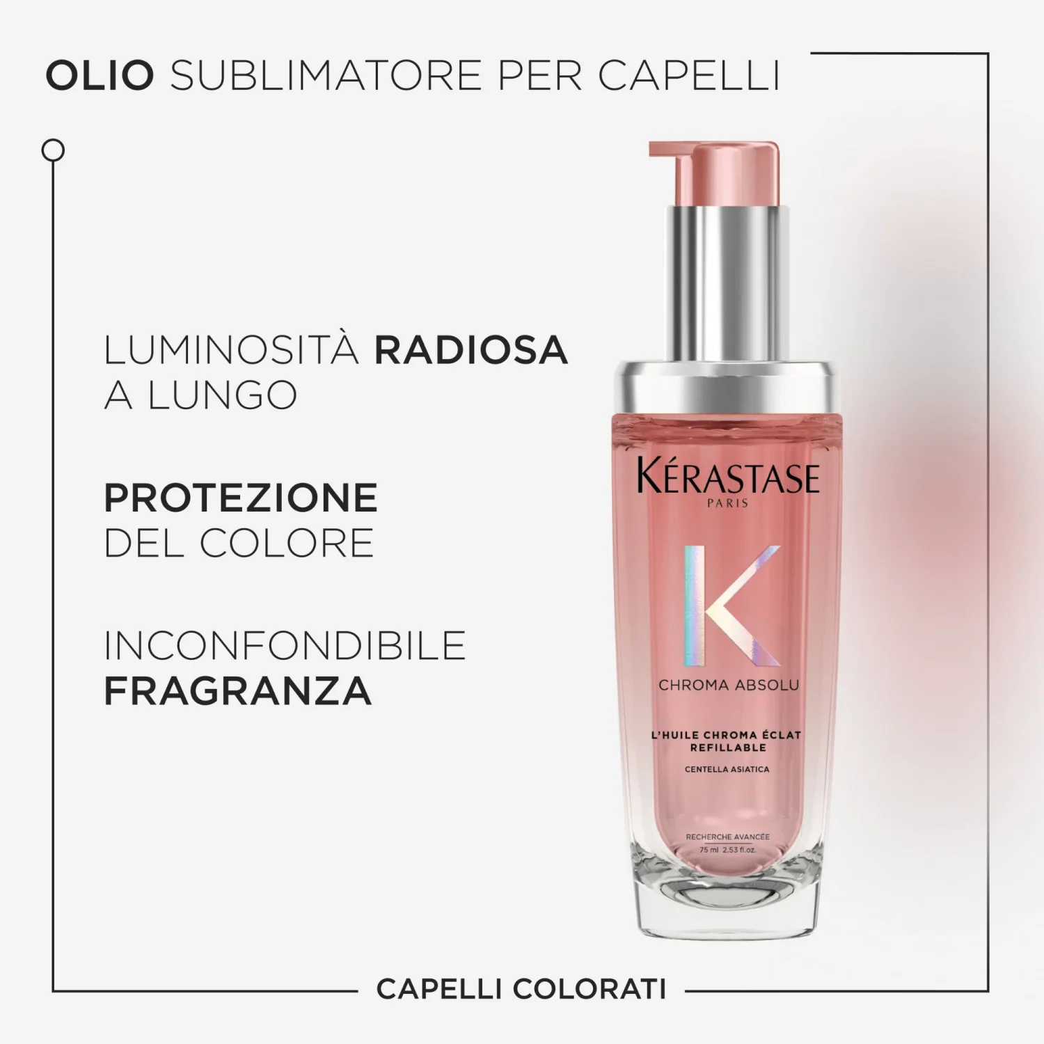 Chroma Absolu L'Huile Chroma Éclat - Olio Capelli Styling & Finish, Olio Capelli