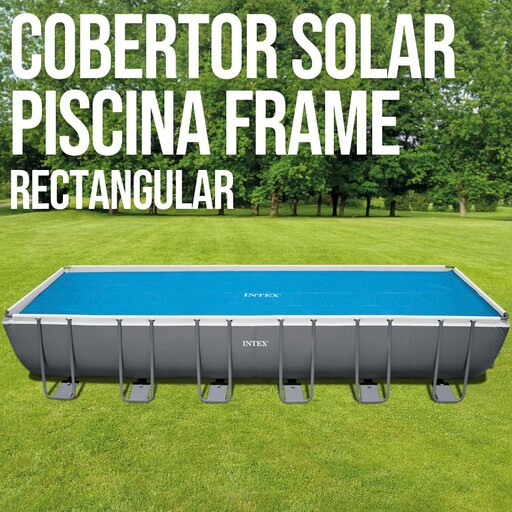 Couverture solaire Intex pour piscines rectangulaires 732 x 366 cm