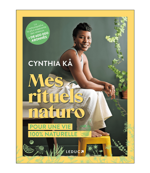 Livre Mes rituels naturos - Cynthia Ka
