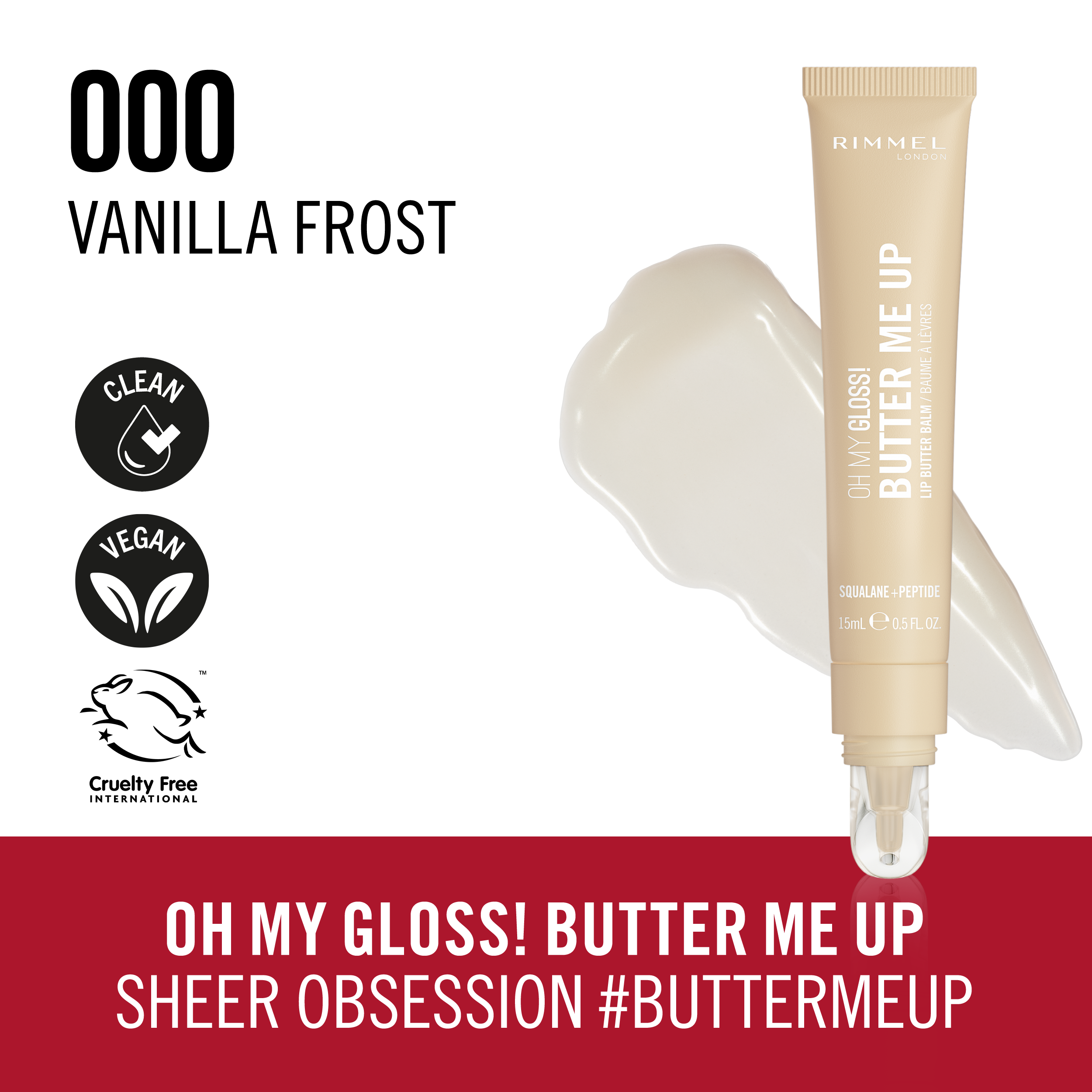 „Oh My Gloss Butter Me Up“ lūpų balzamas Lūpų blizgiai ir lūpų blizgiai