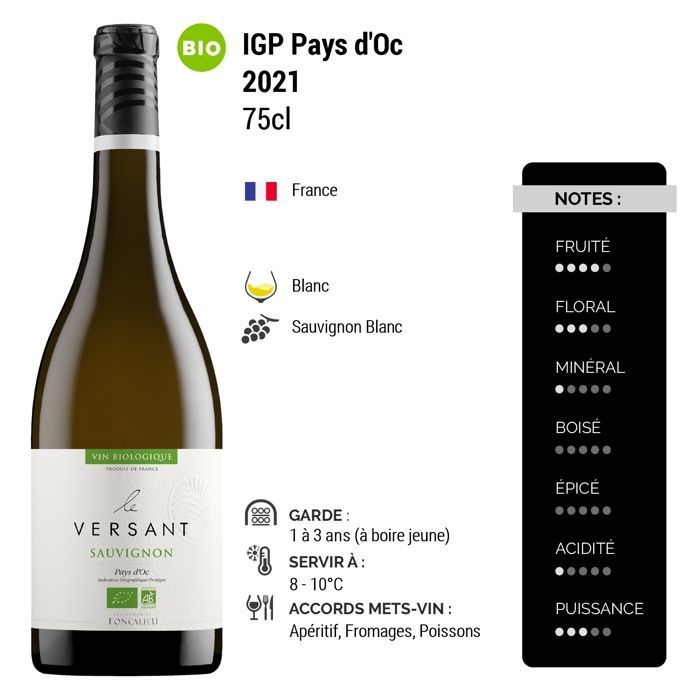 Les Vignobles Foncalieu Pays d'Oc Le Versant Sauvignon 2021 - Vin Blanc du Languedoc - Roussillon (6x75cl) BIO