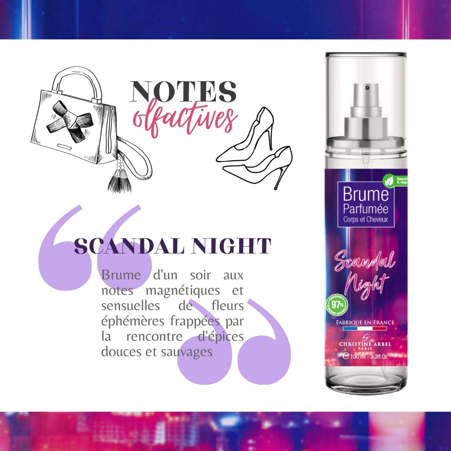 Christine Arbel Brume Corps et Cheveux SCANDAL NIGHT 100ml