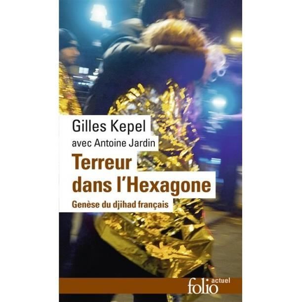 Terreur dans l'Hexagone : genèse du djihad français