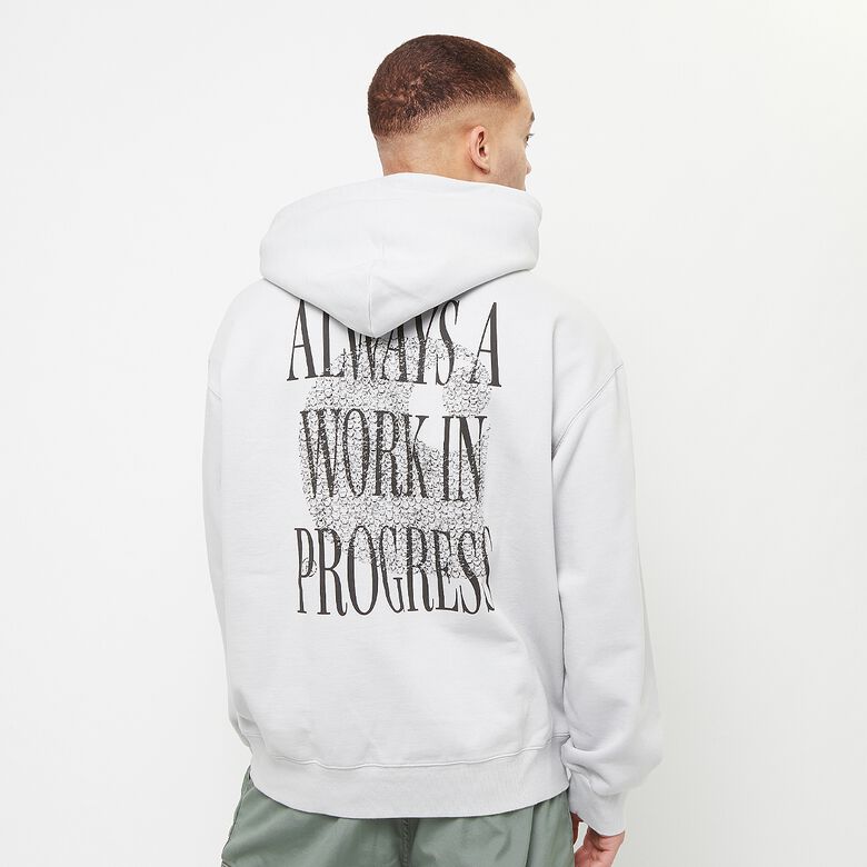 Hooded Always a WIP Sweatshirt