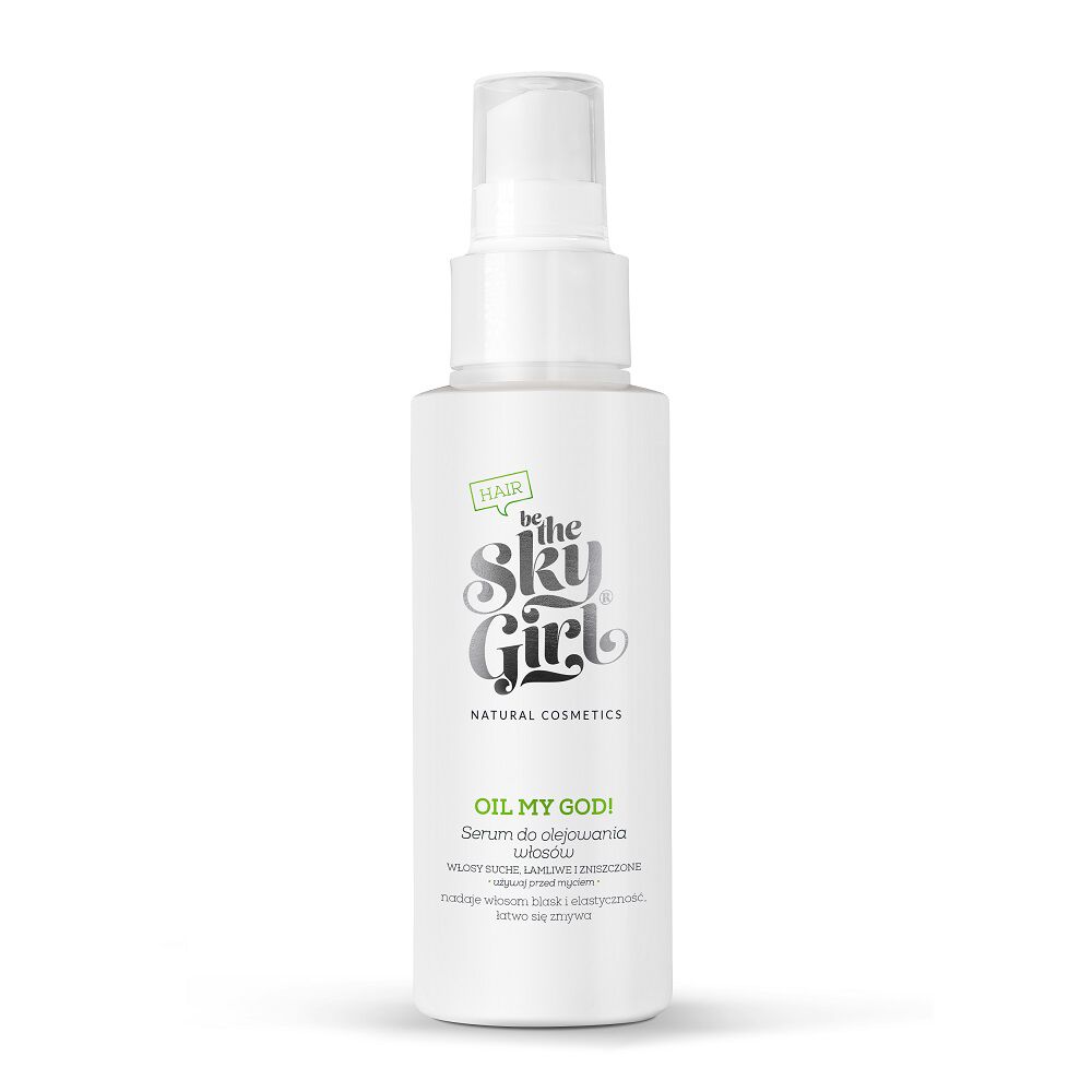 Buď Sky Girl Oil, môj Bože!