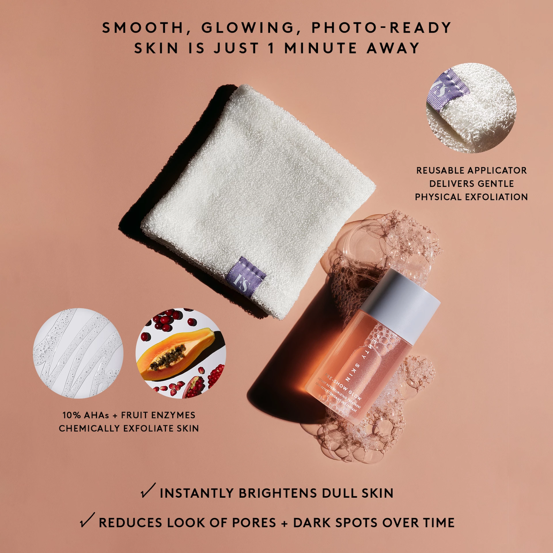 Pre-Show Glow Azonnali Retexturáló Kezelés 30 ml - Fenty Skin