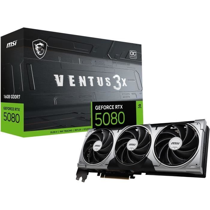 Carte graphique - MSI - VENTUS GeForce RTX5080 16G 3X OC NVIDIA GeForce RTX 5080 16 Go GDDR7