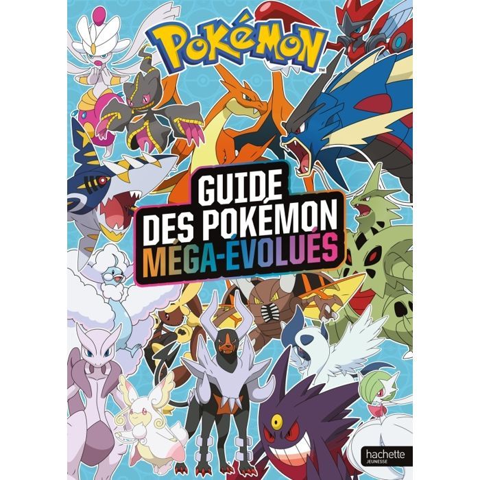 Pokémon - The Mega-Evolved Pokémon Guide