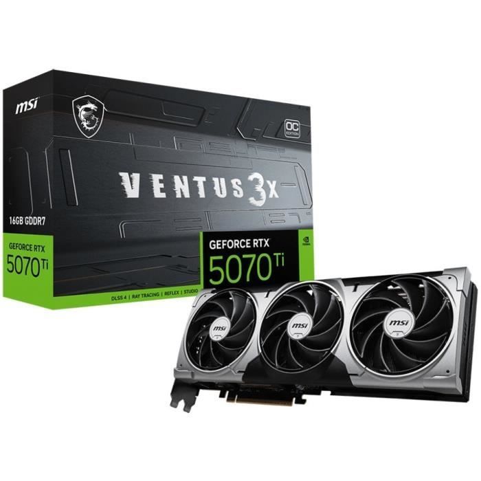 Carte graphique - MSI - GeForce RTX 5070 Ti 16G VENTUS 3X OC NVIDIA 16 Go GDDR7